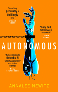 Book cover of Autonomous by Annalee Newitz