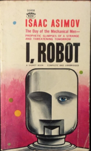 Book cover of I, Robot by Isaac Asimov