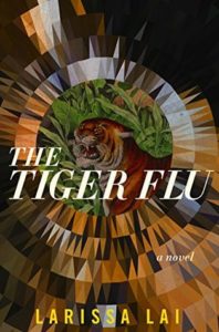 Book cover of The Tiger Flu by Larissa Lai
