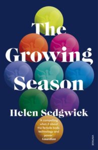 The Growing Season by Helen Sedgwick