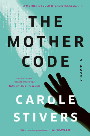 Book cover of The Mother Code by Carole Stivers